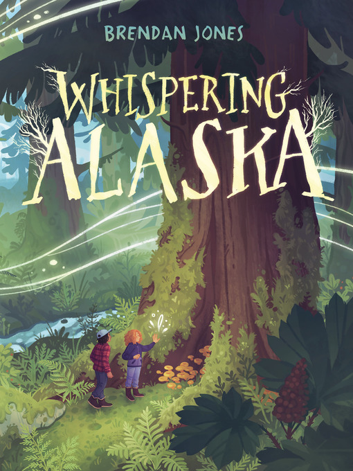 Title details for Whispering Alaska by Brendan Jones - Wait list